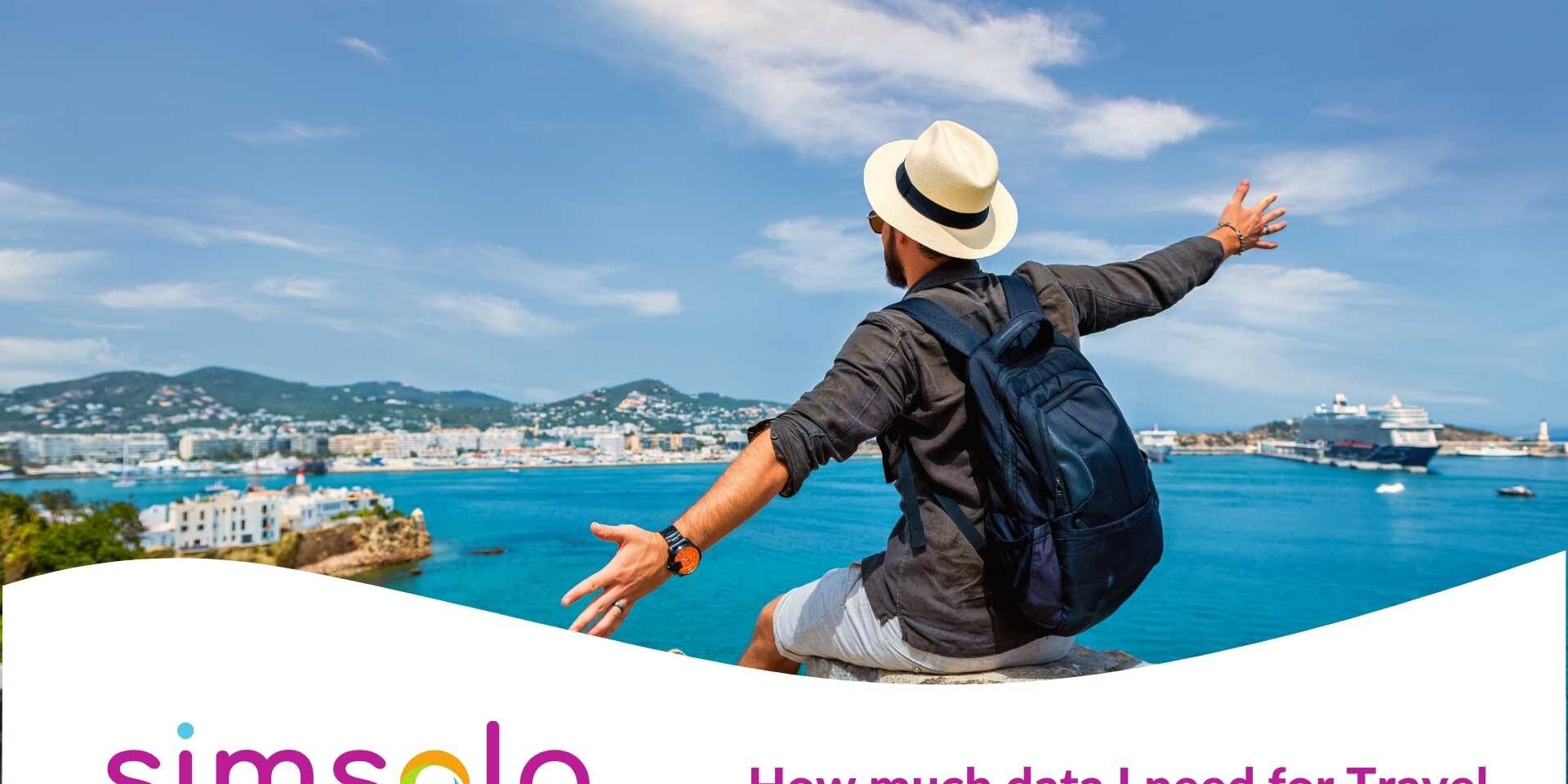 how-much-data-i-need-for-travel how much data i need for travel