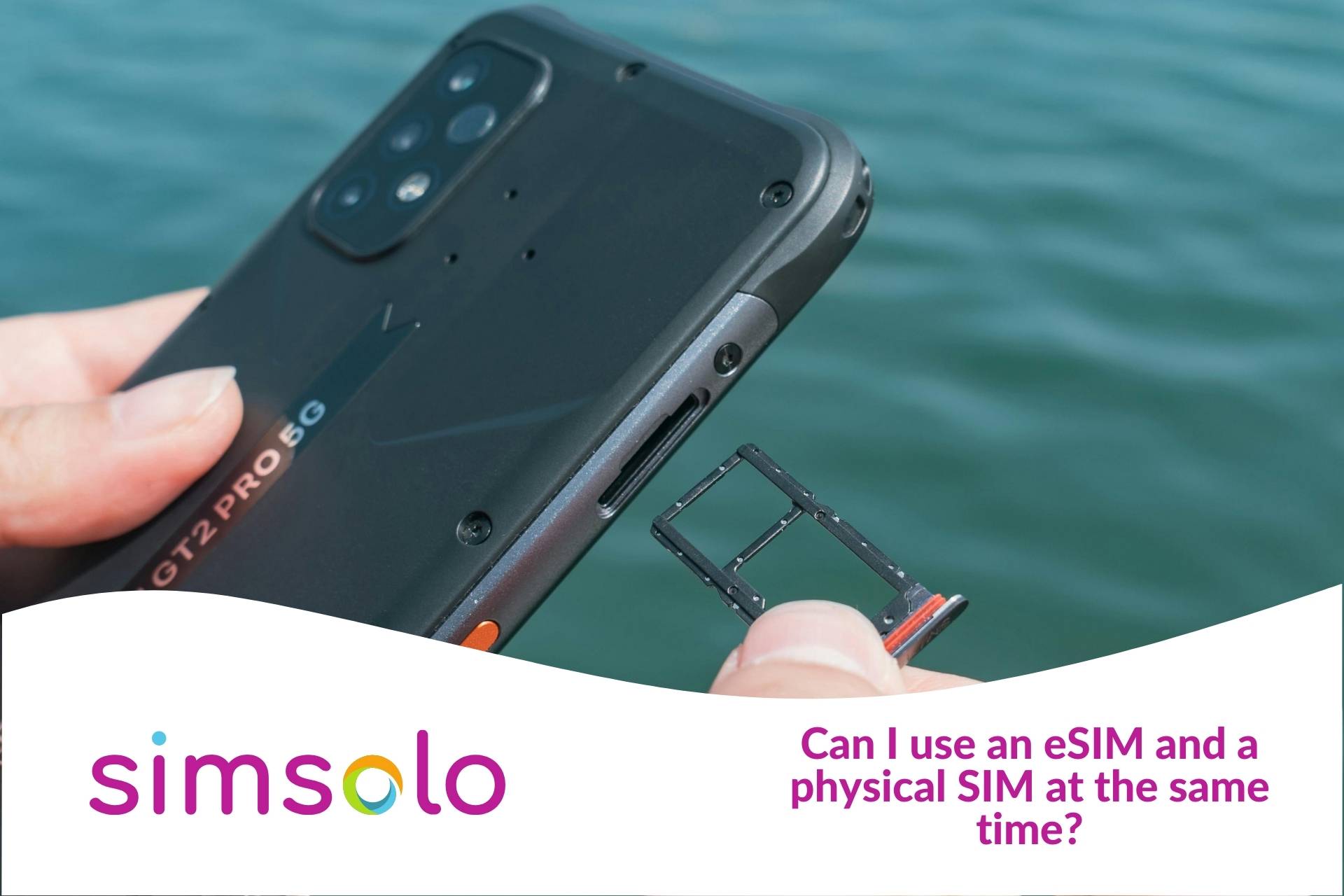 Can I use an eSIM and a physical SIM at the same time Can I use an eSIM and a physical SIM at the same time?